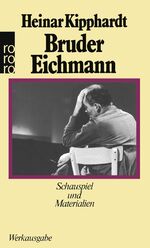 Bruder Eichmann – Schauspiel und Materialien