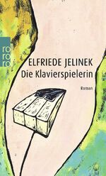 ISBN 9783499158124: Die Klavierspielerin Roman