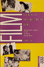 ISBN 9783499163265: Lexikon des Internationalen Films 1989-90