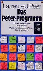 ISBN 9783499169472: Das Peter-Programm - Der 66-Punkte-Plan, mit dem man Problemen, Pannen und Pleiten Paroli bieten kann