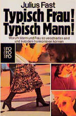 ISBN 9783499171024: Typisch Frau! Typisch Mann!