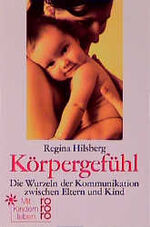 ISBN 9783499179228: Körpergefühl