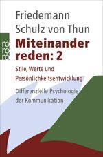 ISBN 9783499184963: Miteinander reden 2 – Stile, Werte und Persönlichkeitsentwicklung: Differentielle Psychologie der Kommunikation