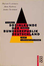 ISBN 9783499185786: Sozialkunde der Bundesrepublik Deutschland : Grundlagen, Strukturen, Trends in Wirtschaft und Gesellschaft.