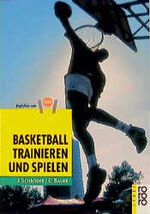 Basketball trainieren und spielen – Programme für Verein, Schule, Freizeit