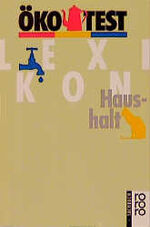 ISBN 9783499187339: Öko-Test Lexikon Haushalt