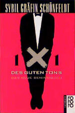 ISBN 9783499188770: 1 X 1 des guten Tons