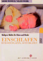 Einschlafen, Durchschlafen, Ausschlafen – Ruhigere Nächte für Eltern und Kinder