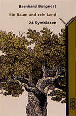 ISBN 9783499195365: Ein Baum und sein Land - 24 Symbiosen