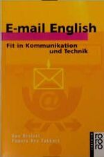 ISBN 9783499198762: E-mail English – Fit in Kommunikation und Technik