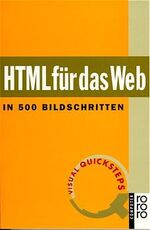 ISBN 9783499198946: HTML für das Web in 500 Bildschritten