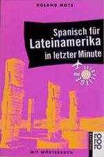 ISBN 9783499199806: Spanisch für Lateinamerika in letzter Minute