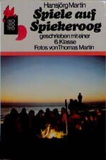 ISBN 9783499200403: Spiele auf Spierkeroog