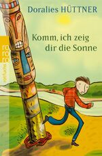 ISBN 9783499201394: Komm, ich zeig dir die Sonne