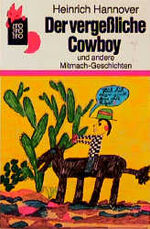 ISBN 9783499202360: Der vergessliche Cowboy und andere Mitmach-Geschichten