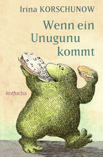 ISBN 9783499202698: Wenn ein Unugunu kommt