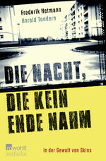 ISBN 9783499207471: Die Nacht, die kein Ende nahm - In der Gewalt von Skins