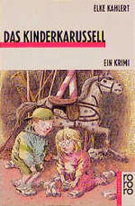 ISBN 9783499208089: Das Kinderkarussell: Ein Krimi