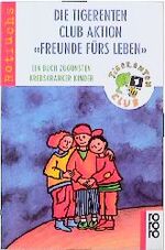 ISBN 9783499209598: Die Tigerenten Club Aktion Freunde fürs Leben