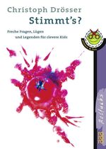 ISBN 9783499211638: Stimmt's? Freche Fragen, Lügen und Legenden für clevere Kids ab 8 Jahre