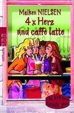 ISBN 9783499213588: 4 x Herz und caffe latte