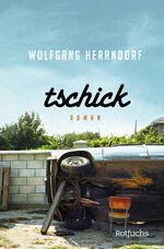 ISBN 9783499216510: Tschick : Roman. Rororo Rotfuchs.