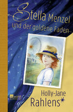 ISBN 9783499216619: Stella Menzel und der goldene Faden