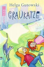 ISBN 9783499216985: Graukatze