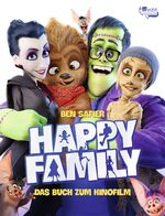 ISBN 9783499217876: Happy Family. Das Buch zum Kinofilm