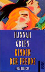 ISBN 9783499220654: Kinder der Freude. - Hannah Green