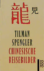 ISBN 9783499220944: Chinesische Reisebilder. Tilman Spengler / Rororo ; 22094