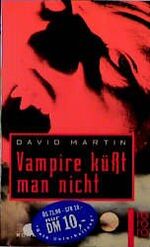 ISBN 9783499221859: Vampire küsst man nicht