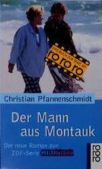 Der Mann aus Montauk – Der Roman zur ZDF-Serie GIRLfriends