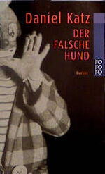 ISBN 9783499223853: Der falsche Hund