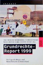 ISBN 9783499224881: Grundrechte-Report 1999. Zur Lage der Bürger- und Menschenrechte in Deutschland