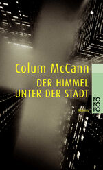 ISBN 9783499226960: Der Himmel unter der Stadt