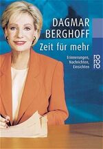 ISBN 9783499228834: Zeit für mehr. Erinnerungen, Nachrichten, Einsichten.