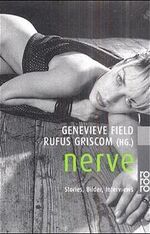 Nerve - Stories, Bilder, Interviews