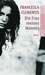 ISBN 9783499229909: Die Frau meines Mannes