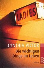 ISBN 9783499230202: Die wichtigen Dinge im Leben