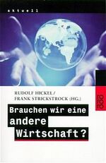 Brauchen wir eine andere Wirtschaft?