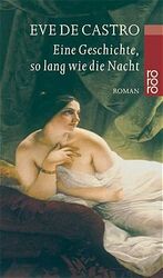 ISBN 9783499231391: Eine Geschichte, so lang wie die Nacht