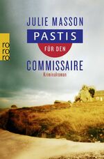 ISBN 9783499232480: Pastis für den Commissaire