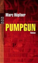 ISBN 9783499234170: Pumpgun