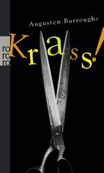 Krass!: Meine Geschichte Burroughs, Augu Krass!: Meine Geschichte Burroughs, Augu