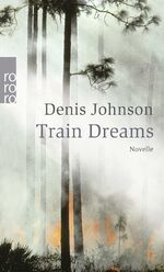 ISBN 9783499237706: Train Dreams