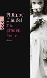 ISBN 9783499237799: Die grauen Seelen