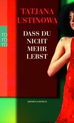 ISBN 9783499237942: Dass du nicht mehr lebst : Kriminalroman. Dt. von Judith Elze / Rororo ; 23794