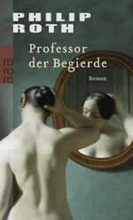 ISBN 9783499238130: Professor der Begierde