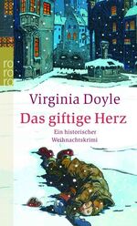 ISBN 9783499238208: Das giftige Herz. Ein historischer Weihnachtskrimi